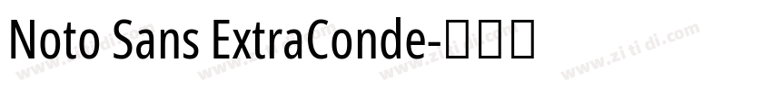 Noto Sans ExtraConde字体转换